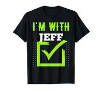 I'm with Jeff T-Shirt Name Jeff T-Shirt