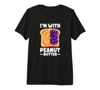 I'm with Peanut Butter Jelly Premium T-Shirt