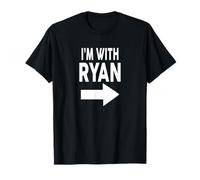I'm with Ryan T-Shirt Name T-Shirt