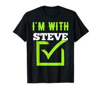 I'm with Steve T-Shirt Name Steve T-Shirt