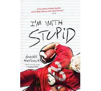 I'm with Stupid: 3 (Felton Reinstein trilogy, 3)