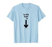 Im with Stupid Me Sarcastic Self Deprecating Humor T-Shirt, Men, Baby Blue, S