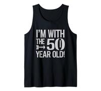 Im with The 50 Year Old Birthday Humor Party Tank Top