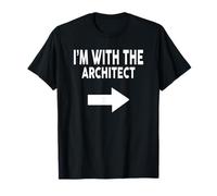 I'm with The Architect T-Shirt for Architects T-Shirt