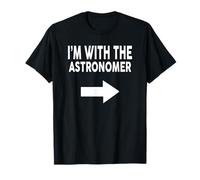 I'm with The Astronomer T-Shirt for Astronomers T-Shirt