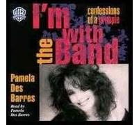 I'm with the Band: Confessions of a Groupie [CASSETTE]
