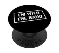 I'm With The Band music band PopSockets Adhesive PopGrip