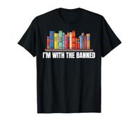 I'm with The Banned Books I Read Books Book Lovers T-Shirt