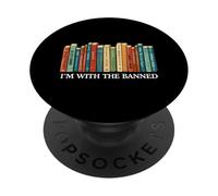 I'm With The Banned Books Reader Bookworm Literature Nerd PopSockets Adhesive PopGrip