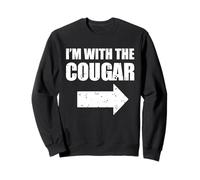 I'm With The Cougar Funny Older Woman Younger Man Cougar Sweatshirt