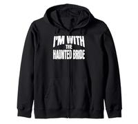 I'm with the Haunted Bride Funny Matching Halloween Costume Zip Hoodie