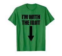 I'm with The Idjit Arrow Down Funny Idiot Slang Idjit T-Shirt, Men, Kelly Green, Medium