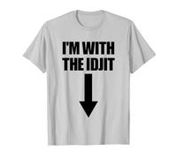 I'm with The Idjit Arrow Down Funny Idiot Slang Idjit T-Shirt, Men, Silver Grey, 3X-Large
