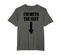 I'm with The Idjit Arrow Down Funny Idiot Slang Idjit T-Shirt, Men's Big and Tall, Asphalt Grey, 6X Tall