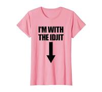 I'm with The Idjit Arrow Down Funny Idiot Slang Idjit T-Shirt, Women, Pink, X-Small