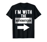 I'm with The Mathematician T-Shirt for Mathematicians T-Shirt
