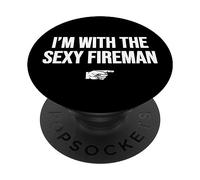 I'm With The Sexy Fireman Halloween Costume Party Matching PopSockets Swappable PopGrip