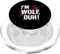 I'M WOLF, DUH! Bold Distressed Typography PopSockets PopGrip for MagSafe