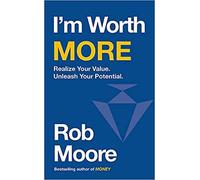 Im Worth More Realize Your Value Unleash Your Potential Paperback 18 July 2019