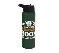 I'm Writing Someone's Future Favorite Book How Cool is That Stainless Steel Insulated Water Bottle