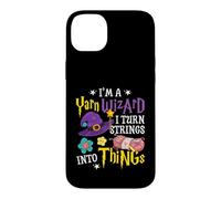 I'm Yarn Wizard I Turn Strings Into Things Funny Crocheting Case for iPhone 14 Plus