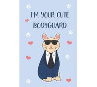 I'm your cute bodyguard: Cat journal for women , cute cat notebook for school , notebook for student and kids with cute cat design, blue cover journal with cats as gift for teen - 6x9