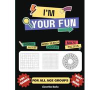 I'M YOUR FUN ! Sudoku, Word Search, Mazes: 100+ Brain Games & Brain Teasers of Mazes Puzzles, Word Searches, Sudoku, Logic Puzzles Lovers | 8.5 x 11 ... Adults, Seniors All Age Group Activity Book