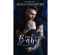 I'm Yours, Baby: A Yeah, Baby Novella