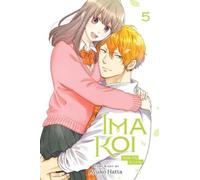 Ima Koi: Now I'm in Love, Vol. 5 : Volume 5