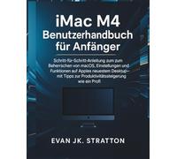 iMac M4 Benutzerhandbuch für Anfänger
