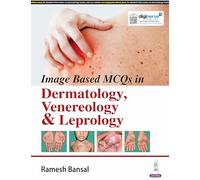 Image Based MCQs in Dermatology, Venereology & Leprology