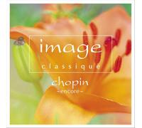 Image Classique - Chopin Encore
