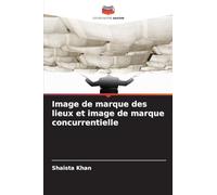 Image de marque des lieux et image de marque concurrentielle