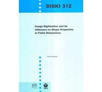 Image Digitization and Its Influence on Shape Properties in Finite Dimensions: v. 312 (Dissertations in Artificial Intelligence: Infix)