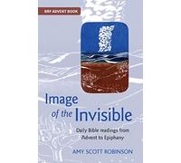 Image of the Invisible: Finding God in scriptural metaphor