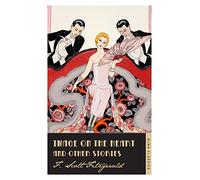 Image on the Heart and Other Stories (The Complete Fitzgerald's Collection - Alma Classics): Scott F. Fitzgerald. (The F. Scott Fitzgerald Collection): Annotated Edition