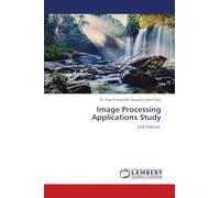 Image Processing Applications Study: 2nd Edition