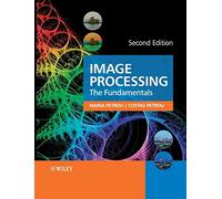 Image Processing: The Fundamentals