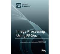 Image Processing Using FPGAs