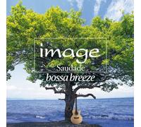 Image Saudade - Image Saudade-Bossa Breeze