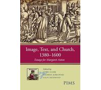 Imagem Text and Church, 1380-1600 Essays for Margaret Aston: 20 (Papers in Medieval Studies)
