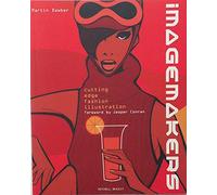 Imagemakers: Cutting Edge Fashion Illustration (Mitchell Beazley Art & Design)