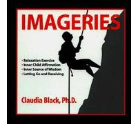Imageries by Claudia Black Ph.D. (2000-09-01)