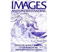 Images and Understanding: Thoughts about Images: Ideas about Understanding