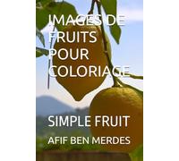 IMAGES DE FRUITS POUR COLORIAGE: SIMPLE FRUIT