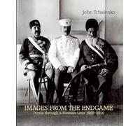 Images from the Endgame: Persia Through a Russian Lens 1901-1914