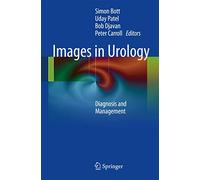 Images in Urology: Diagnosis and Management