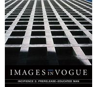 Images In Vogue - Incipience 2: Prerelease Educated Man [VINYL]