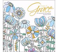 Images of Grace Adult Coloring Book: An Inspirational Coloring Book