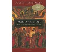 Images of Hope: Meditations on Major Feasts